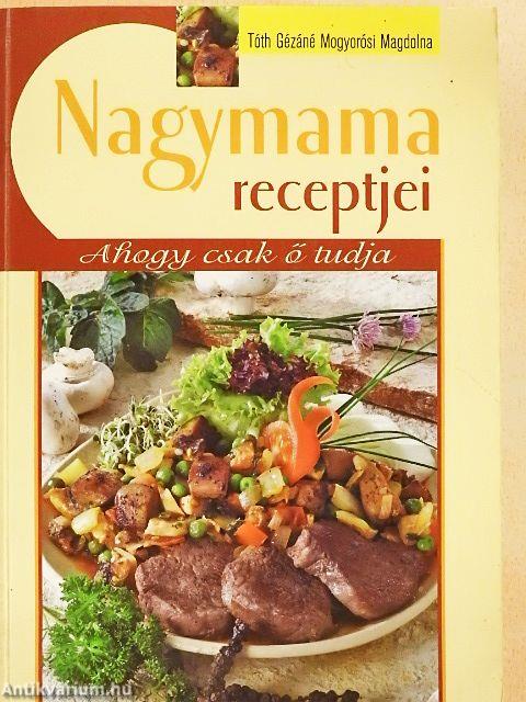Nagymama receptjei