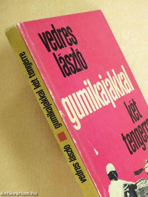 Gumikajakkal két tengerre