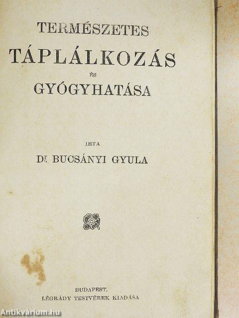 Természetes táplálkozás és gyógyhatása