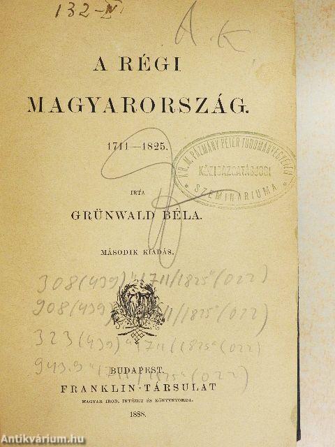 A régi Magyarország