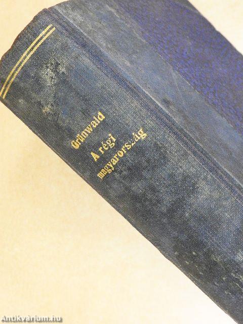 A régi Magyarország