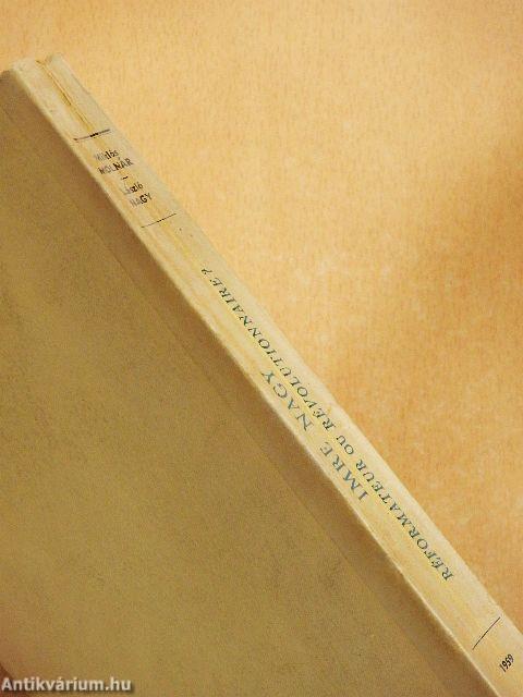 Imre Nagy - Réformateur ou Révolutionnaire?