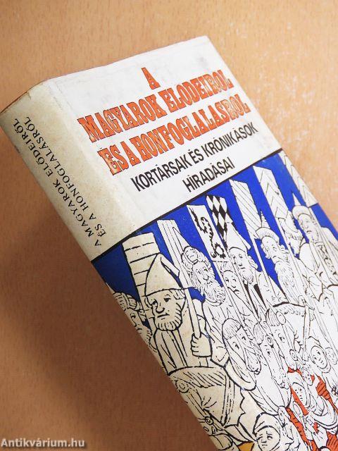 A magyarok elődeiről és a honfoglalásról