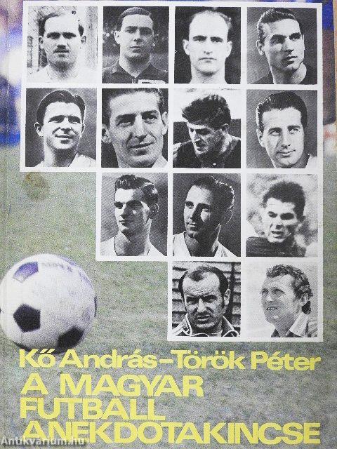 A magyar futball anekdotakincse