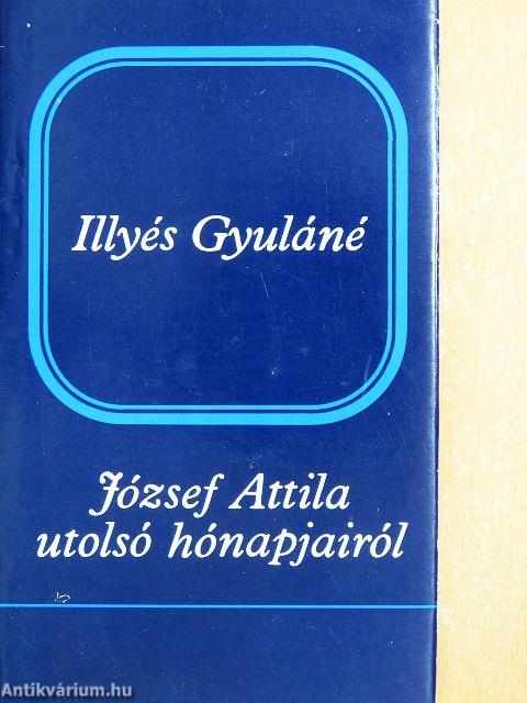 József Attila utolsó hónapjairól