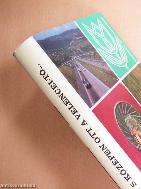 S középen ott a Velencei-tó...