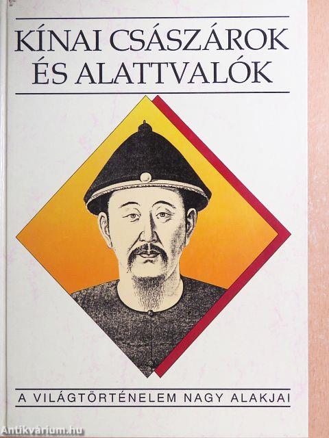 Kínai császárok és alattvalók