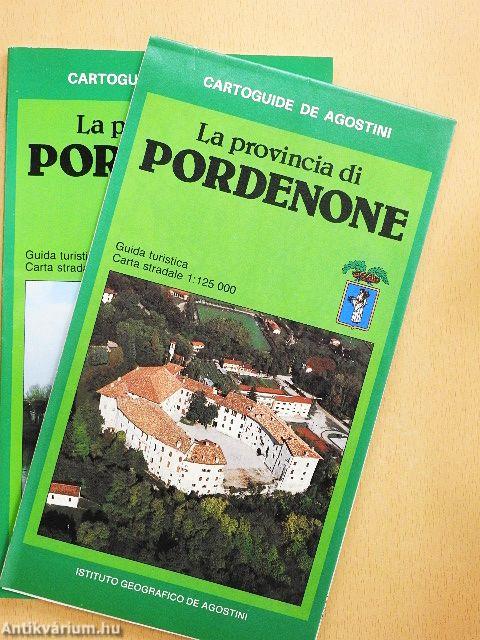 La provincia di Pordenone - Guida turistica + Carta stradale