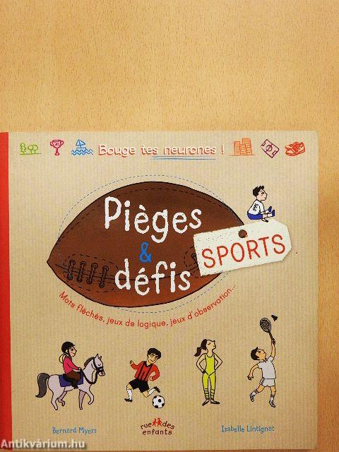 Piéges & défis - Sports