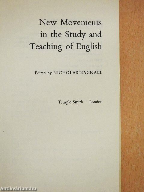 New Movements in the Study and Teaching of English