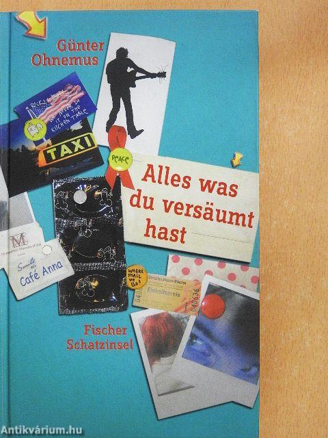 Alles was du versäumt hast