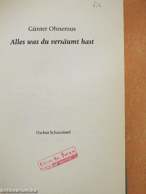 Alles was du versäumt hast