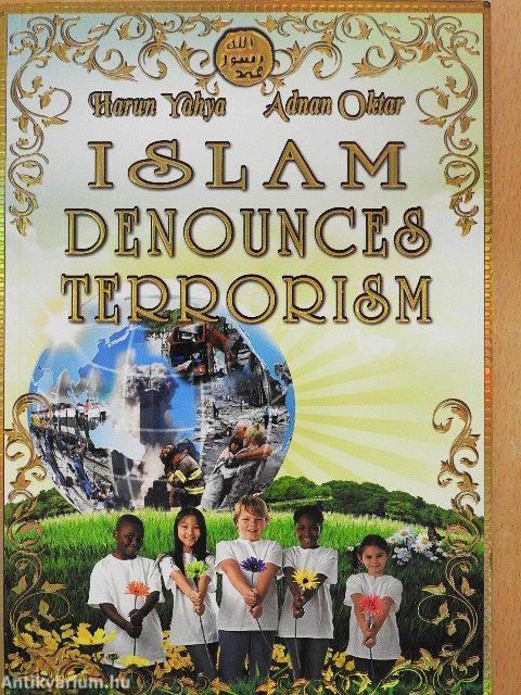 Islam Denounces Terrorism