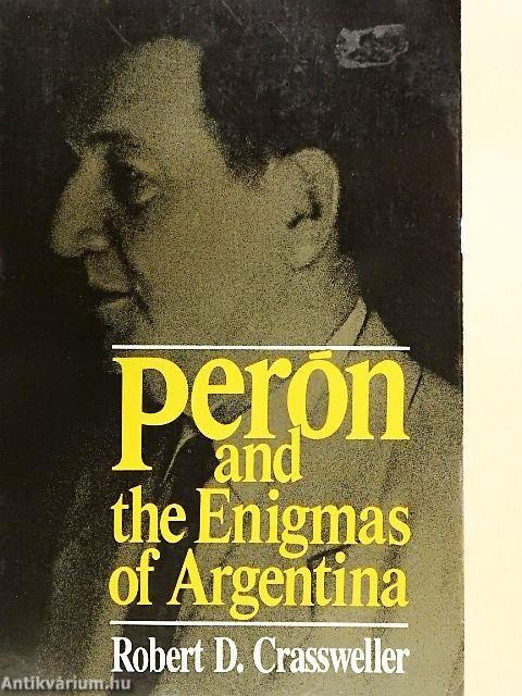 Perón and the Enigmas of Argentina