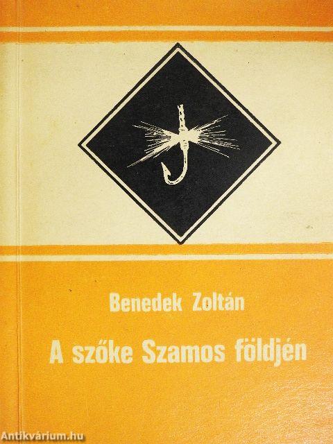 A szőke Szamos földjén