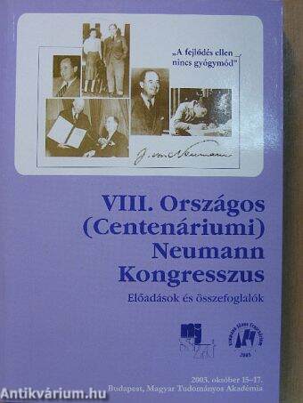 VIII. Országos (Centenáriumi) Neumann Kongresszus 2003. - CD-vel