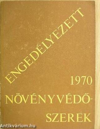 Engedélyezett növényvédőszerek 1970