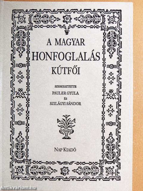 A magyar honfoglalás kútfői