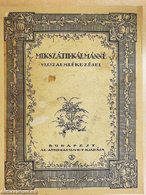 Mikszáth Kálmánné visszaemlékezései