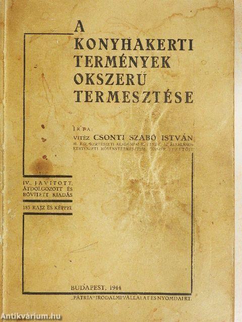 A konyhakerti termények okszerű termesztése