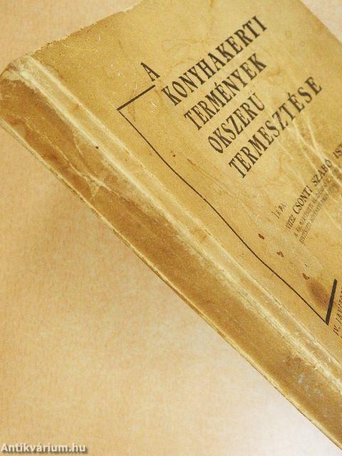 A konyhakerti termények okszerű termesztése