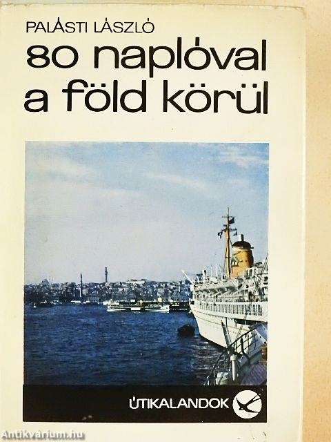 80 naplóval a Föld körül