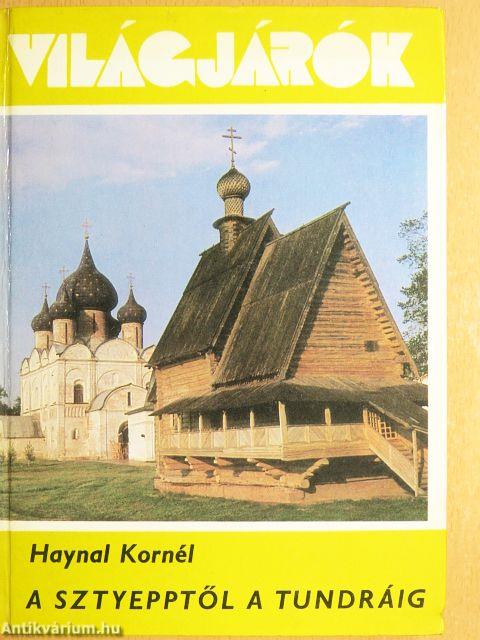 A sztyepptől a tundráig