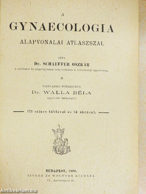 A gynaecologia alapvonalai atlaszszal