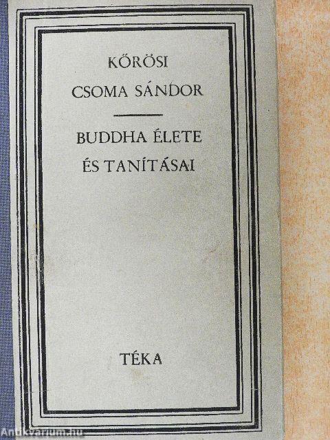Buddha élete és tanításai