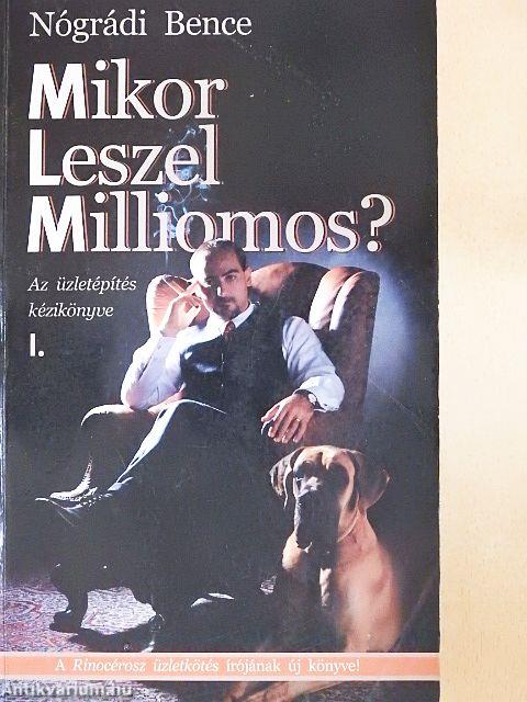 Mikor leszel milliomos? I.