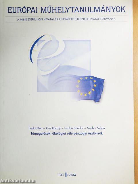 Támogatások, ökológiai célú pénzügyi ösztönzők