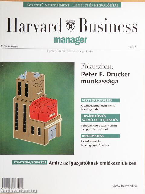 Harvard Business Manager - Harvard Business Review 2006. március