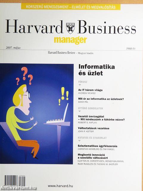 Harvard Business Manager - Harvard Business Review 2007. május