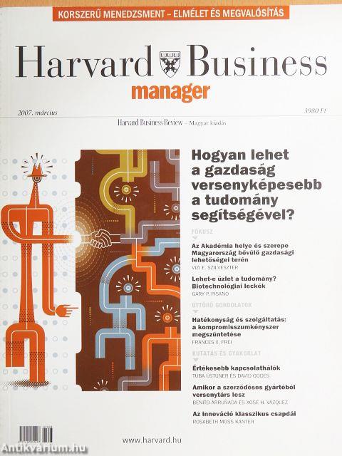 Harvard Business Manager - Harvard Business Review 2007. március