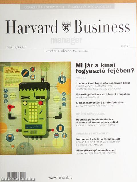 Harvard Business Manager - Harvard Business Review 2006. szeptember