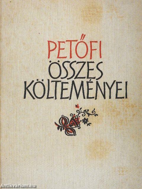 Petőfi Sándor összes költeményei