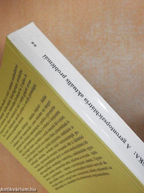 A gerontopszichiátria aktuális problémái