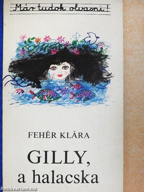 Gilly, a halacska