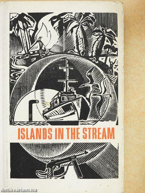 Islands in the Stream