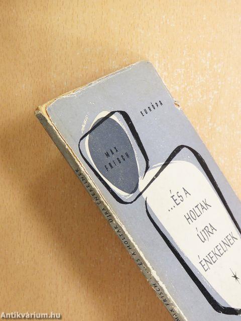 ...és a holtak újra énekelnek