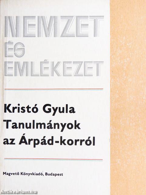 Tanulmányok az Árpád-korról