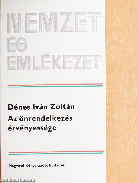 Az önrendelkezés érvényessége