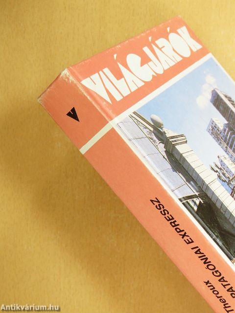 A Vén Patagóniai Expressz