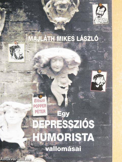 Egy depressziós humorista vallomásai