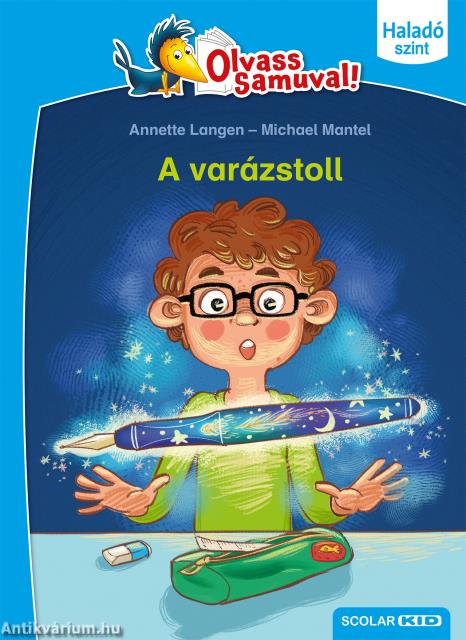 A varázstoll (Olvass Samuval - Haladó szint)