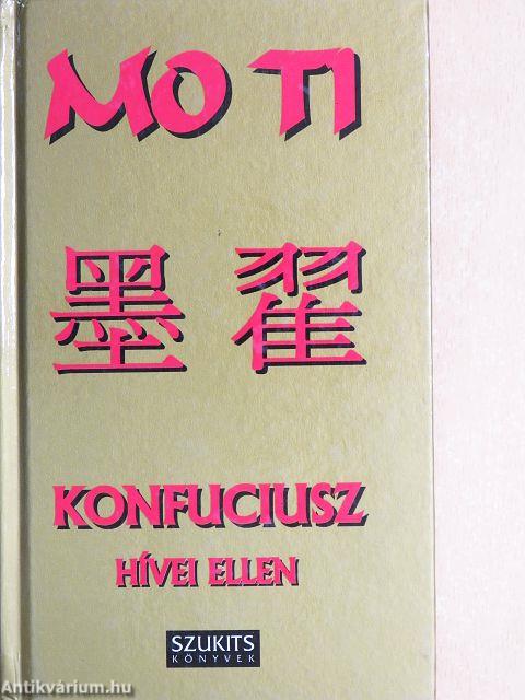 Konfuciusz hívei ellen