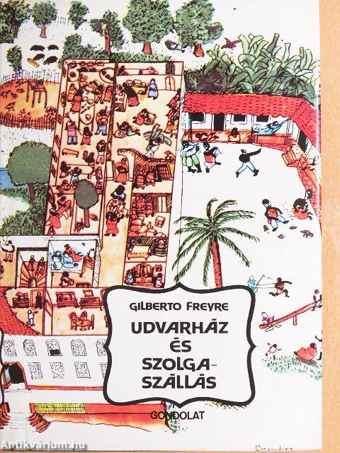 Udvarház és szolgaszállás