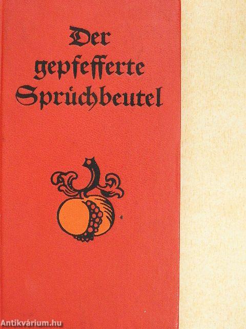 Der gepfefferte Sprüchbeutel (gótbetűs)
