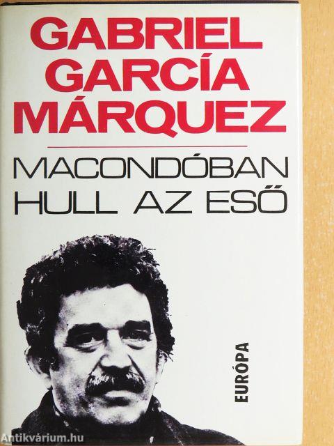 Macondóban hull az eső