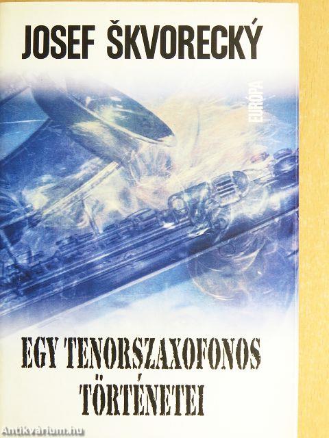 Egy tenorszaxofonos történetei